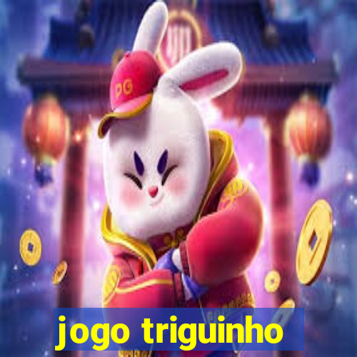 jogo triguinho